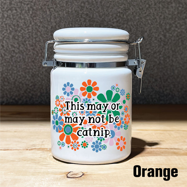 This May Or May Not Be Catnip STASH JAR | 14oz White Sublimation | Flower Power | Funny Weed Jar | Cat Treats Container | Black Cat Lovers