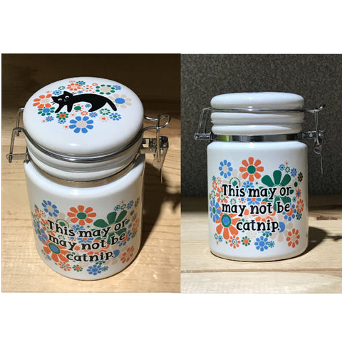 This May Or May Not Be Catnip STASH JAR | 14oz White Sublimation | Flower Power | Funny Weed Jar | Cat Treats Container | Black Cat Lovers