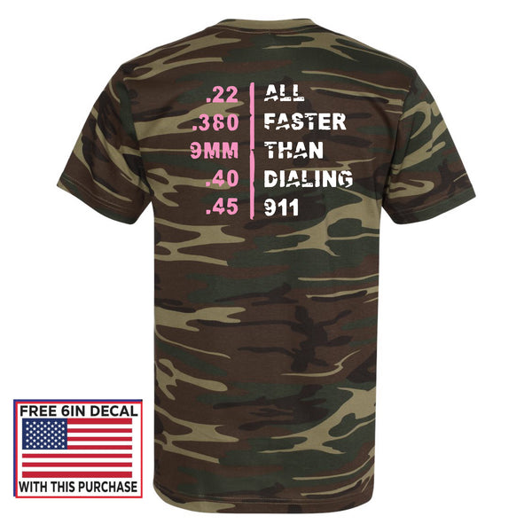 "Faster Than Dialing 911" Bullet Gauges Camo T-Shirt