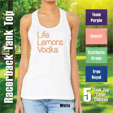 Life. Lemons. Vodka. Tank Top / Summer Vibes / Weekend Wear / Vodka Lover Gift / Happy Hour / Sustainable / Tropical Vibes / Beachy Vibes