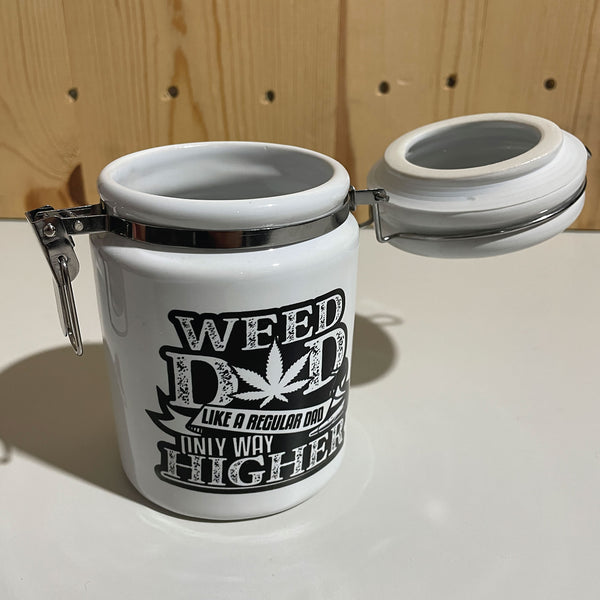 Weed Dad Like A Regular Dad Only Way Higher / Ceramic 14oz Storage Container / 420