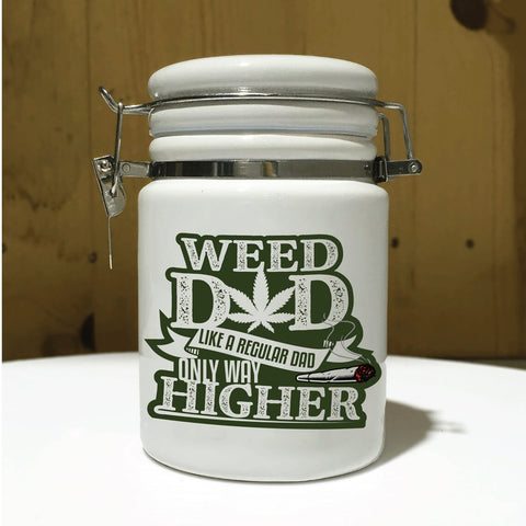 Weed Dad Like A Regular Dad Only Way Higher Ceramic 14oz White Weed Stash Jar, Father's Day, Gift for Him, Birthday / With free sticker