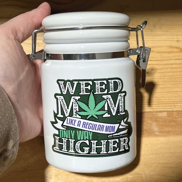Weed MOM Like A Regular Mom Only Way Higher Ceramic 14oz Sublimated Weed Stash Jar, Mother's Day, Gift for Her, 420 / With free sticker