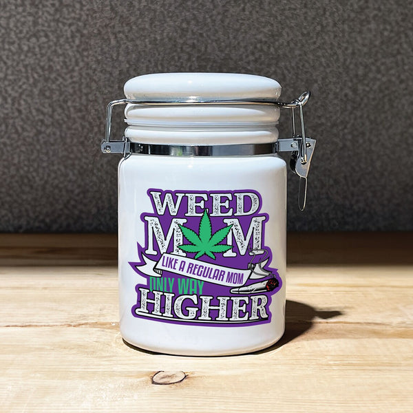Weed MOM Like A Regular Mom Only Way Higher Ceramic 14oz Sublimated Weed Stash Jar, Mother's Day, Gift for Her, 420 / With free sticker