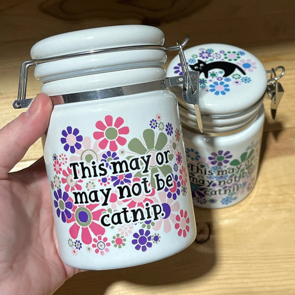 "This May Or May Not Be Catnip" 14 oz. Stash Jar