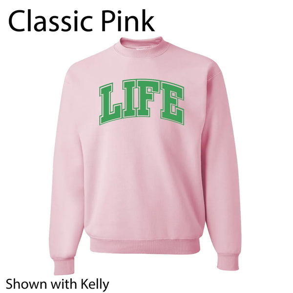 "LIFE" Unisex Crew Sweatshirt