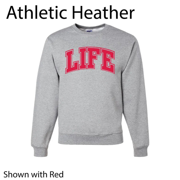 "LIFE" Unisex Crew Sweatshirt