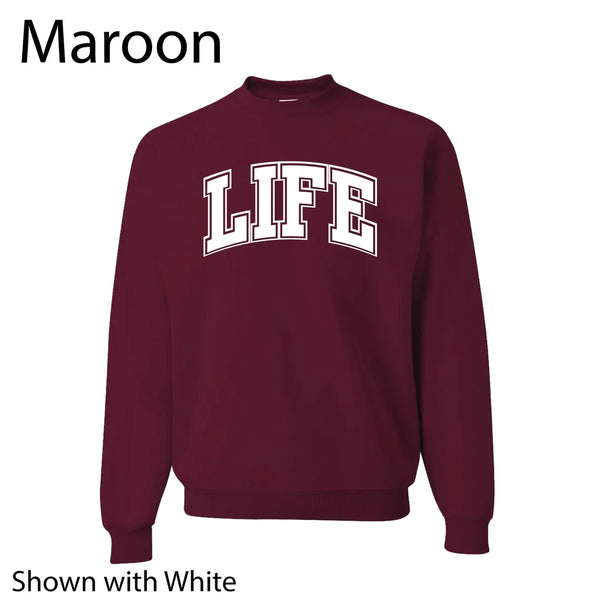 "LIFE" Unisex Crew Sweatshirt