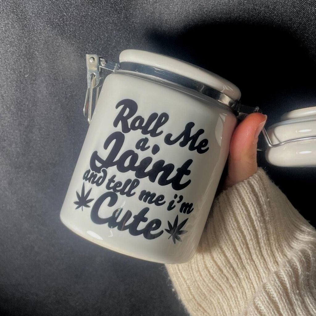 Roll me a joint and tell me I'm cute / Ceramic 14oz White Sublimation Weed Stash Jar / That's Dope / With free sticker