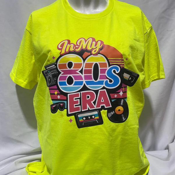 "In My 80s Era" Safety Yellow T-Shirt