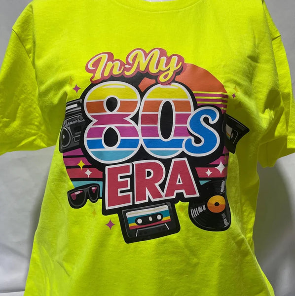 "In My 80s Era" Safety Yellow T-Shirt
