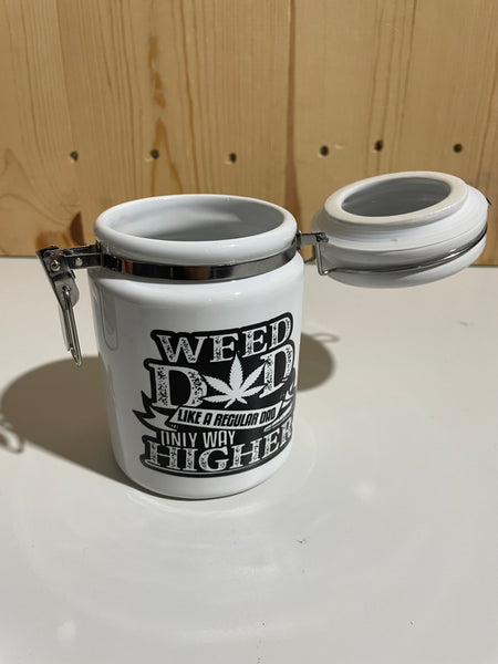 Weed Dad Like A Regular Dad Only Way Higher Ceramic 14oz White Sublimation Weed Stash Jar