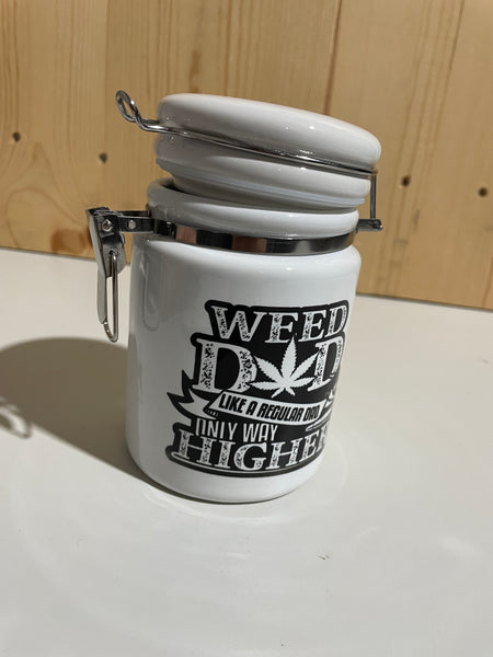 Weed Dad Like A Regular Dad Only Way Higher Ceramic 14oz White Sublimation Weed Stash Jar