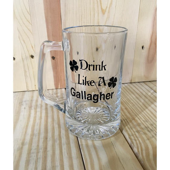 Drink Like A Gallagher Sports Beer Mug/ Frank Fiona Ian Lip/ Barware and Beer Glass