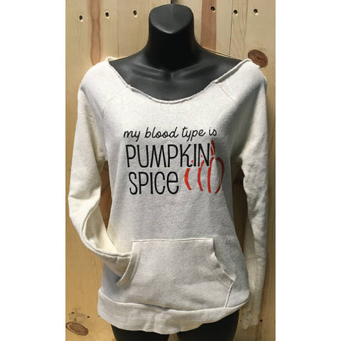 My Blood Type is Pumpkin Spice Ladies Eco-Fleece Maniac Sweatshirt