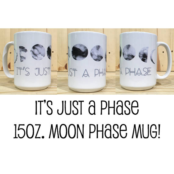 It's Just A Phase Mineral Moon Phases 15oz. Mug