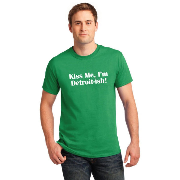 Kiss Me, I'm Detroit-ish CUSTOM Unisex Short Sleeve T-Shirt Personalize City St. Patrick's Day